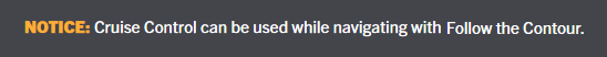 Notice-Cruise Control can be used.png